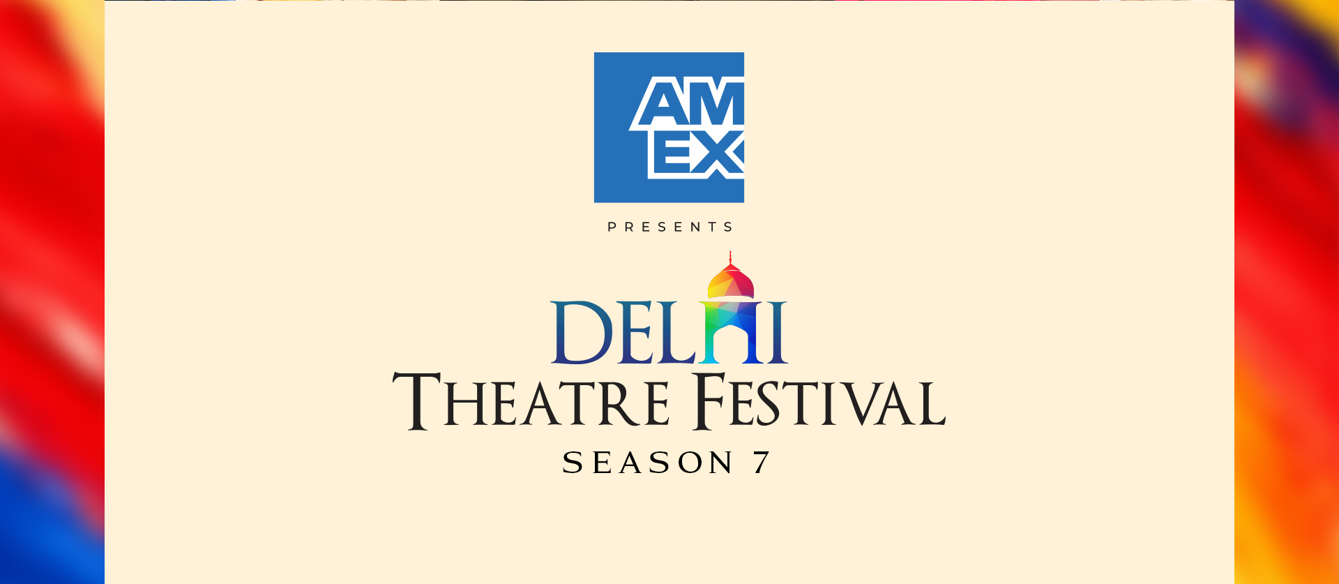 American Express presents Delhi Theatre Festival Season 7
